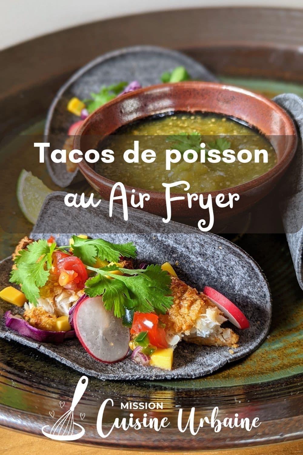 tacos de poisson Air Fryer Mission cuisine Urbaine